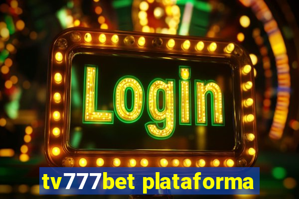 tv777bet plataforma